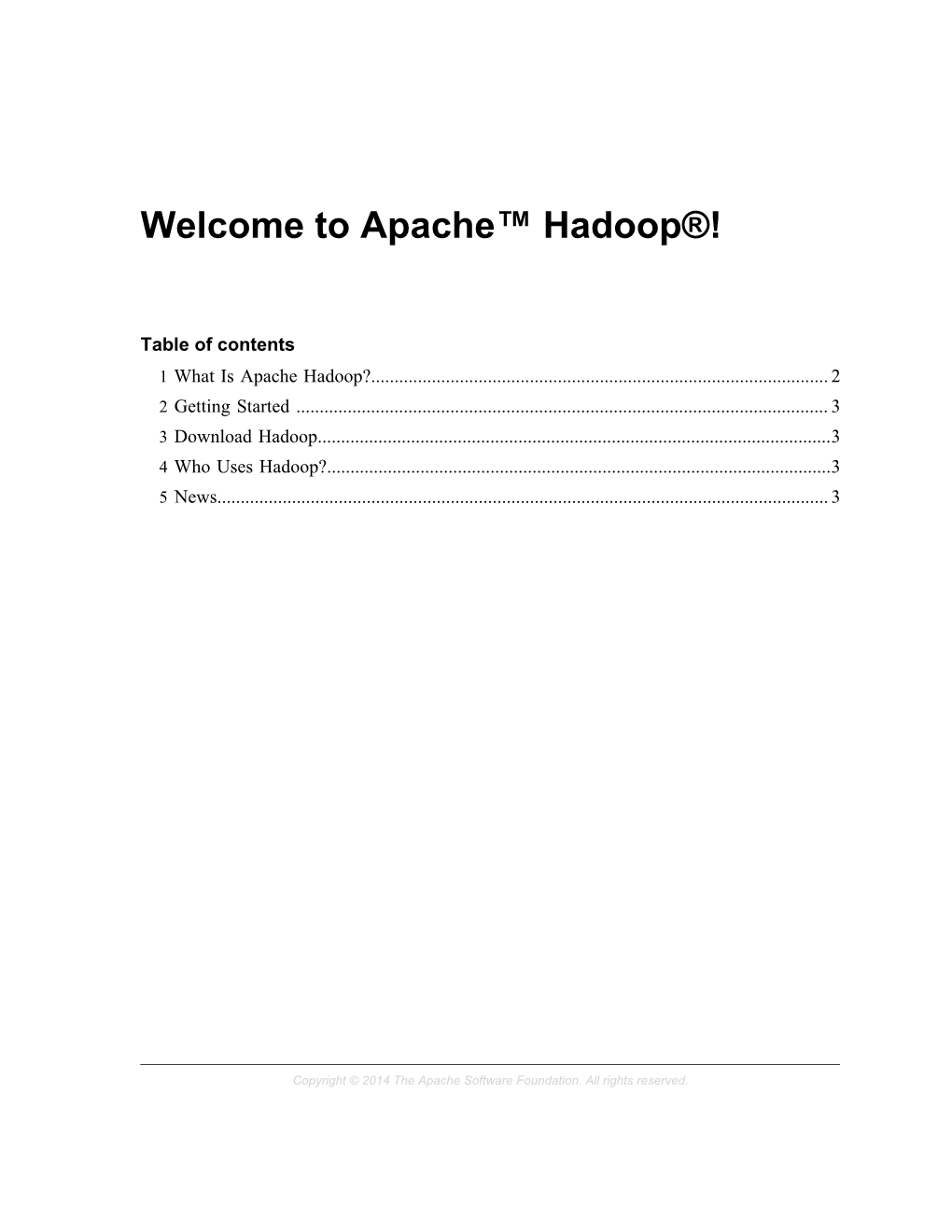Apache™ Hadoop®!