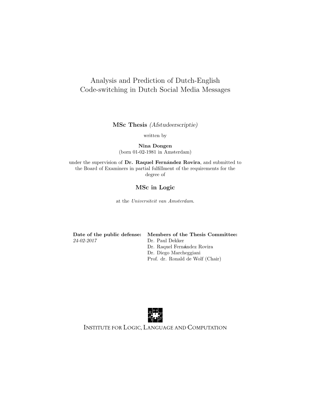 Analysis and Prediction of Dutch-English Code-Switching in Dutch Social Media Messages