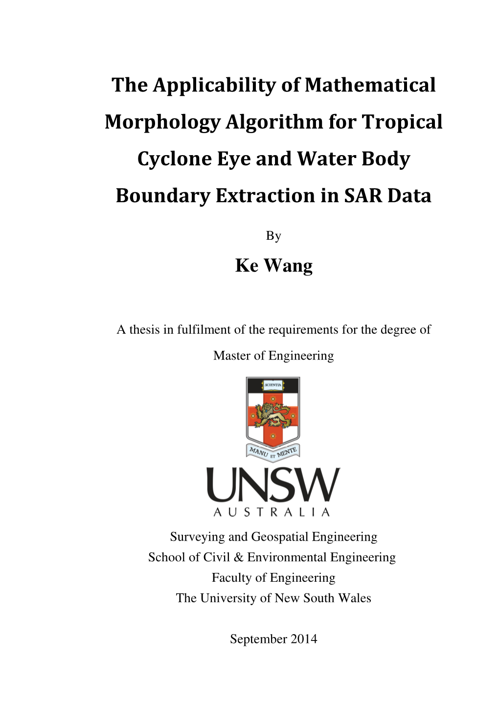 The Applicability of Mathematical Morphology Algorithm for Tropical Cyclone Eye and Water Body Boundary Extraction in SAR Data