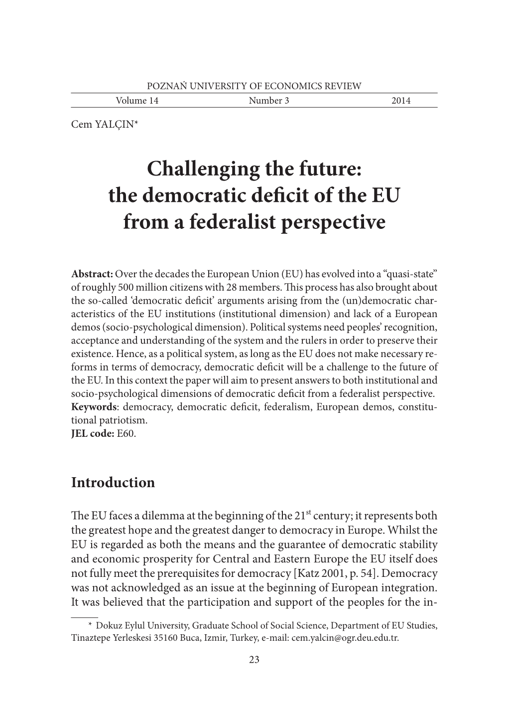 The Democratic Deficit of the EU from a Federalist Perspective