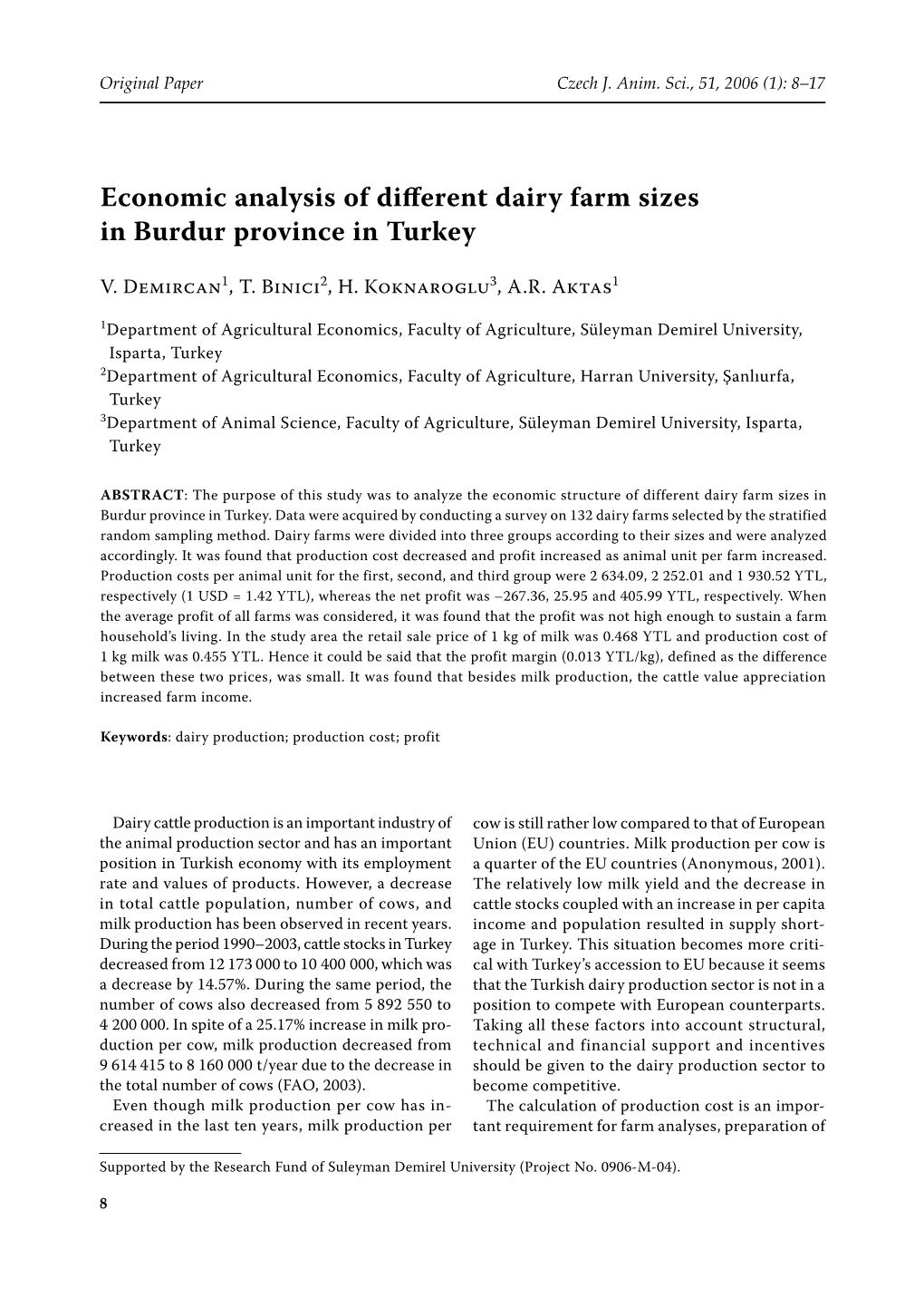 Economic Analysis of Different Dairy Farm Sizes in Burdur Province In