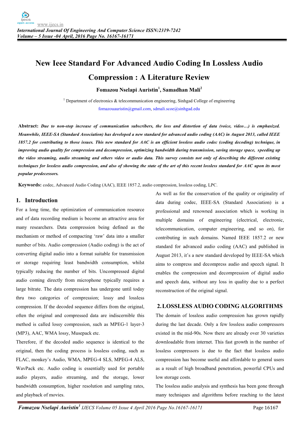 New Ieee Standard for Advanced Audio Coding in Lossless Audio Compression : a Literature Review