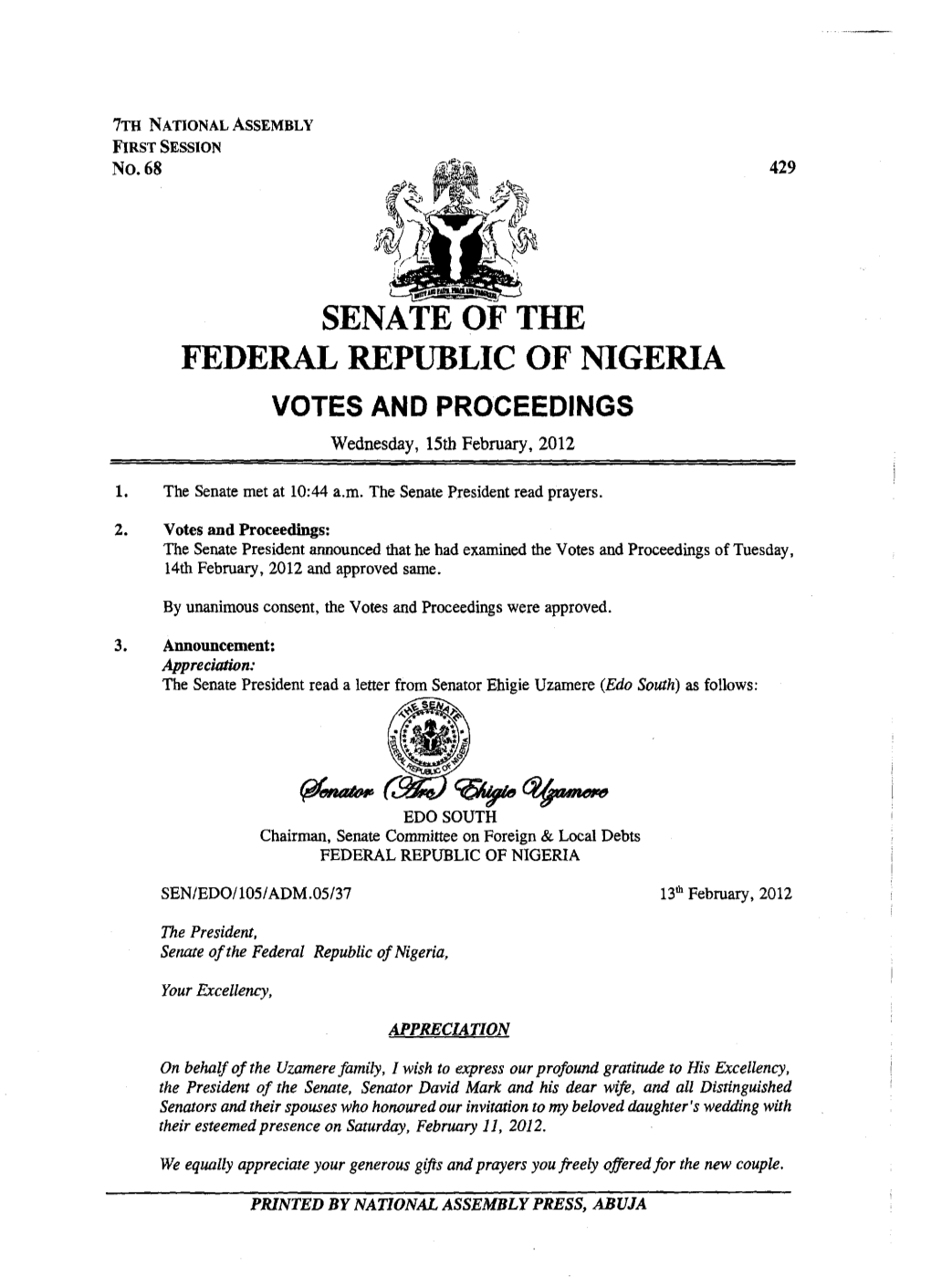 SENATE of the FEDERAL REPUBLIC of NIGERIA VOTES and PROCEEDINGS Wednesday, 15Th February, 2012