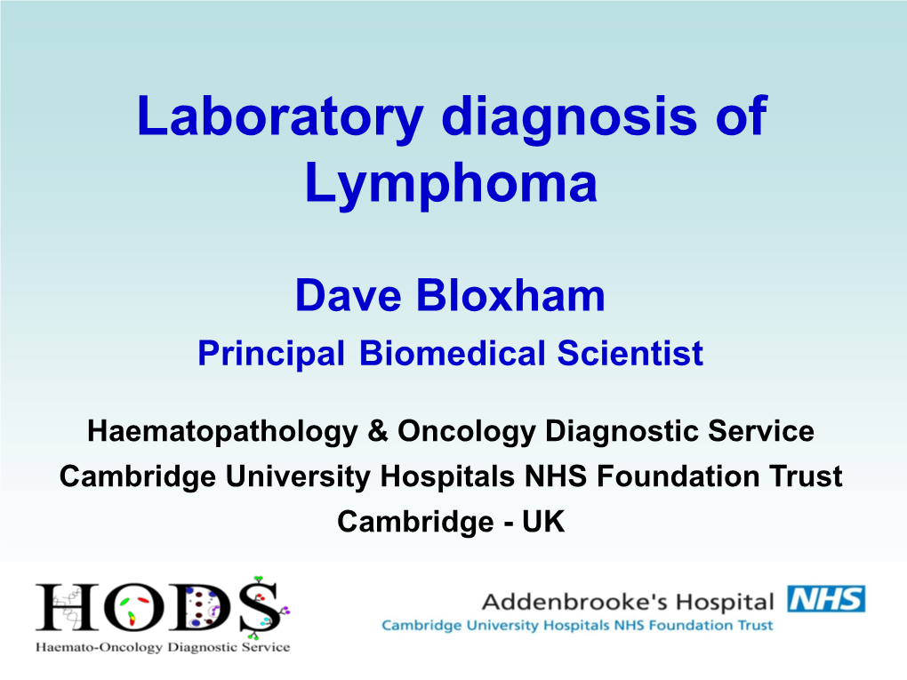 The Laboratory Diagnosis of Lymphoma