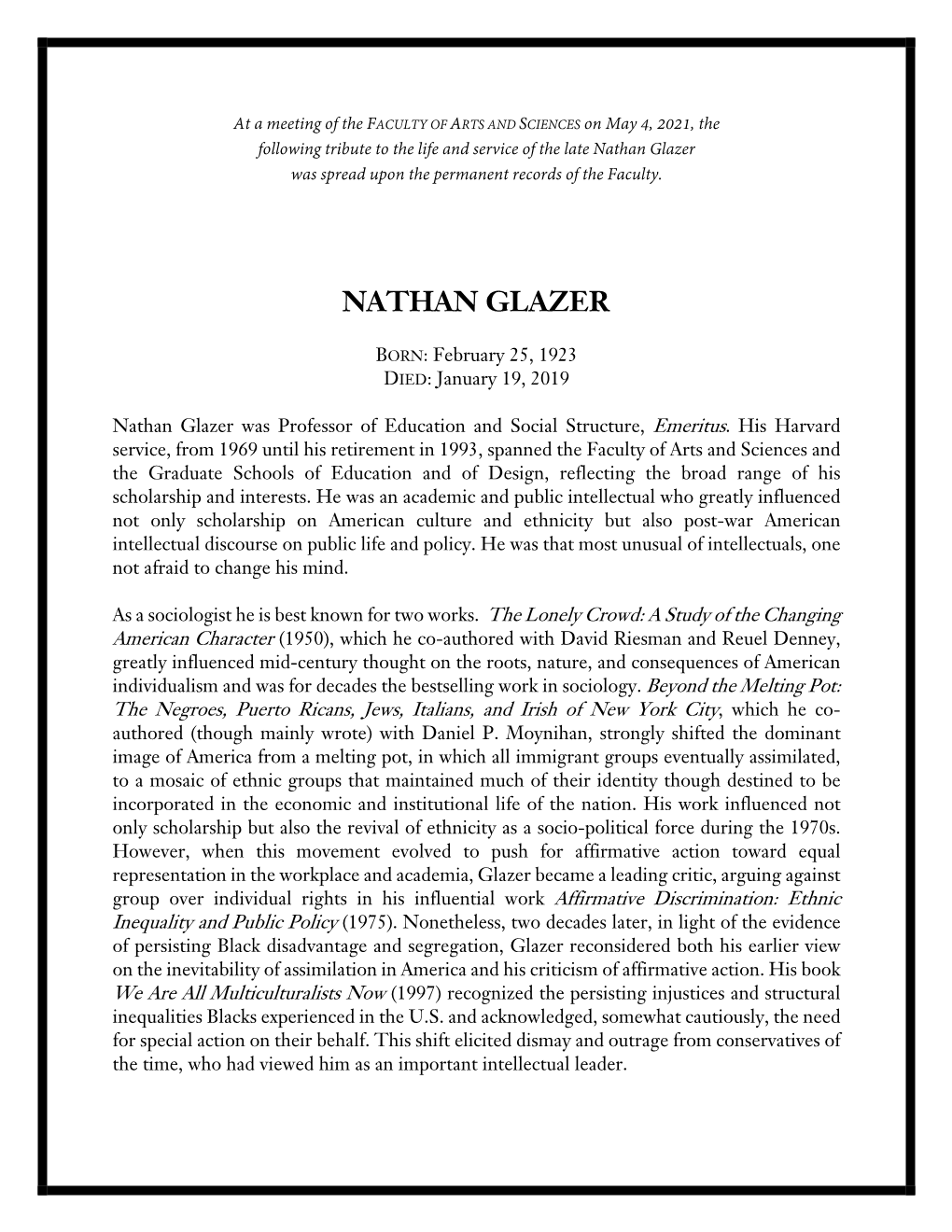 Nathan Glazer Was Spread Upon the Permanent Records of the Faculty