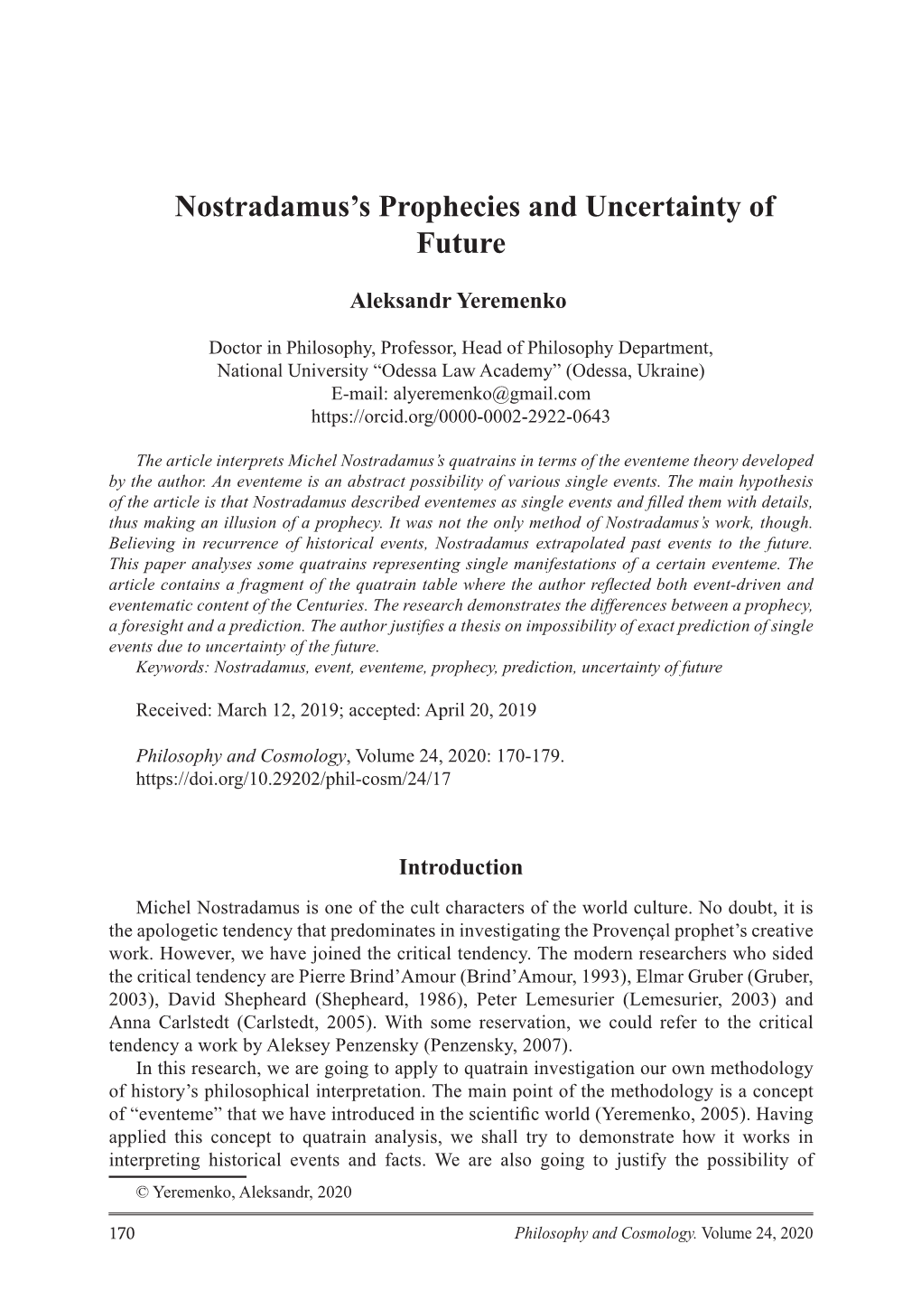 Nostradamus's Prophecies and Uncertainty of Future