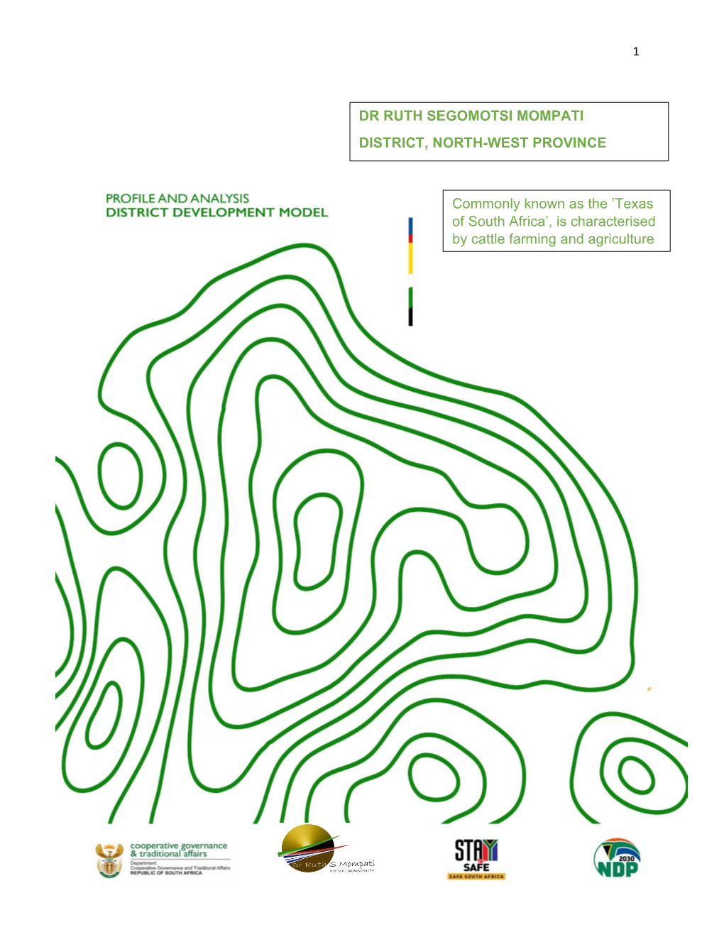 DR RUTH SEGOMOTSI MOMPATI DISTRICT, NORTH-WEST PROVINCE Commonly Known As