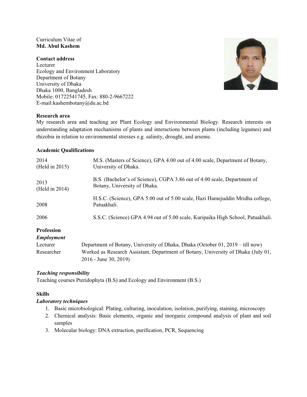 Curriculum Vitae of Md. Abul Kashem Contact Address Lecturer Ecology and Environment Laboratory Department of Botany University