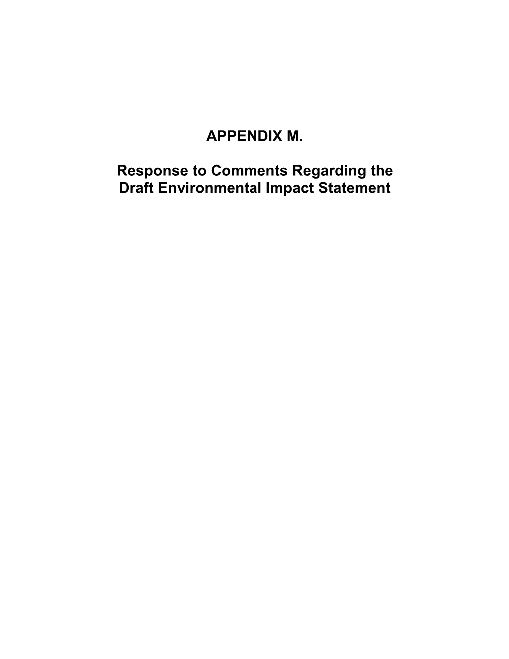 Lookout Pass Ski Area Expansion FEIS Appendix M. Response to Comments Regarding the Draft Environmental Impact Statement