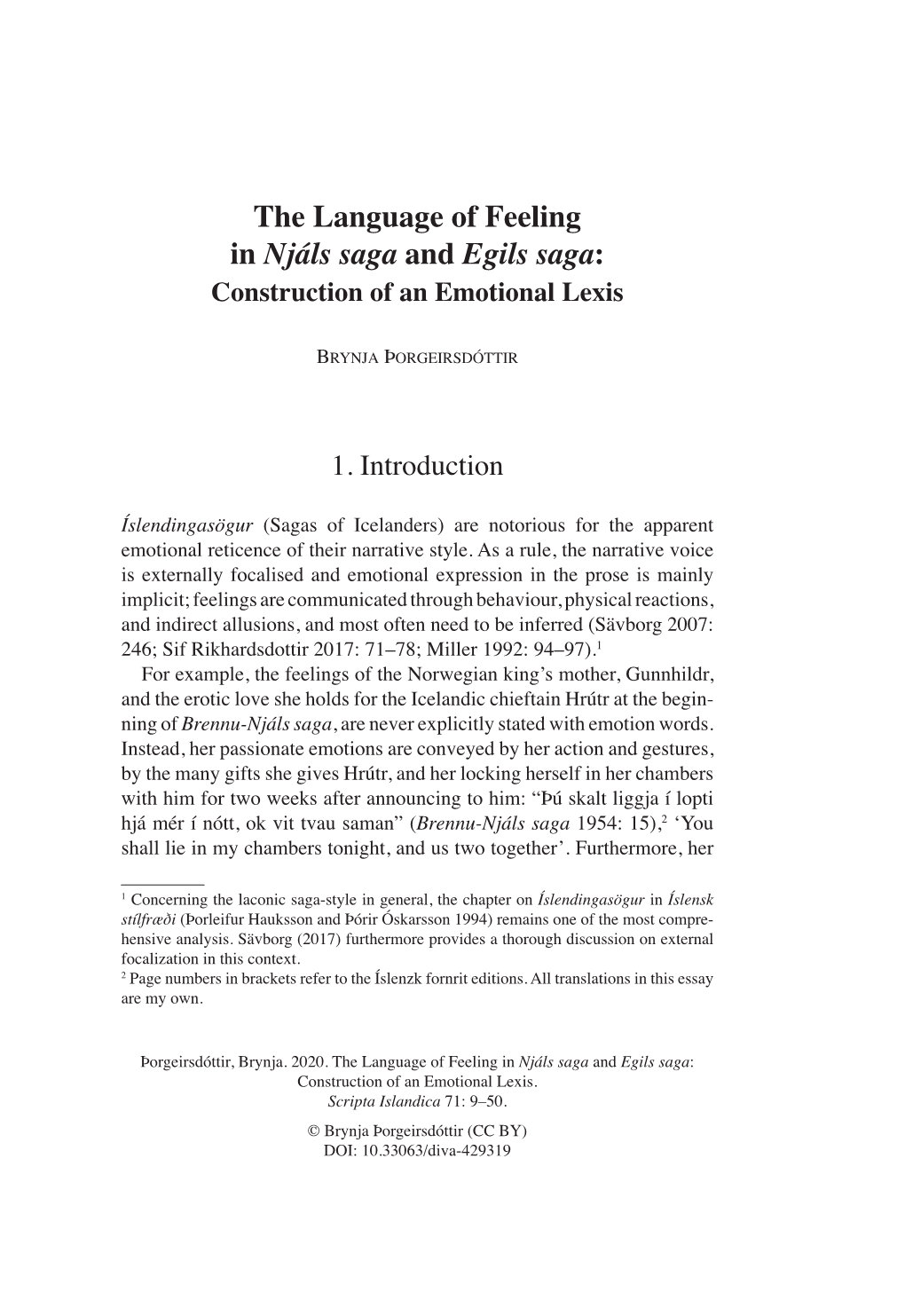 The Language of Feeling in Njáls Saga and Egils Saga. Scripta Islandica 71/2020