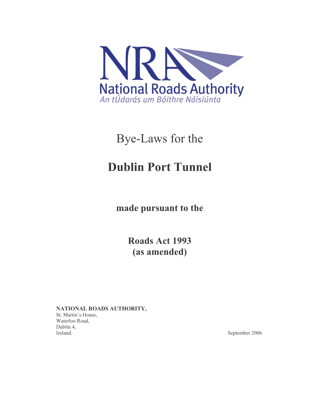 Bye-Laws for the Dublin Port Tunnel