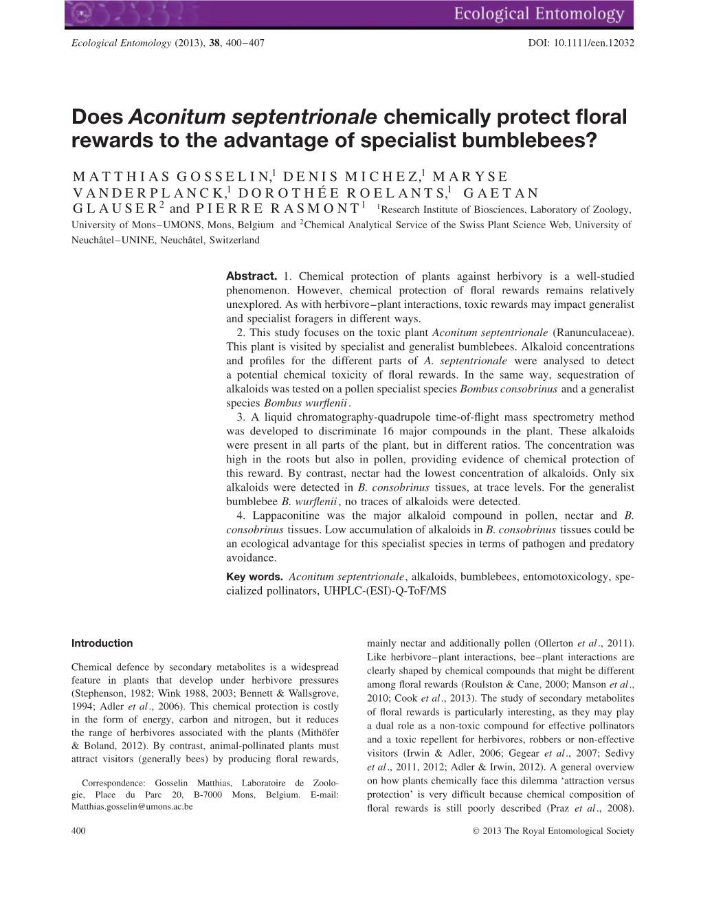 Does Aconitum Septentrionale Chemically Protect Floral Rewards to the Advantage of Specialist Bumblebees?