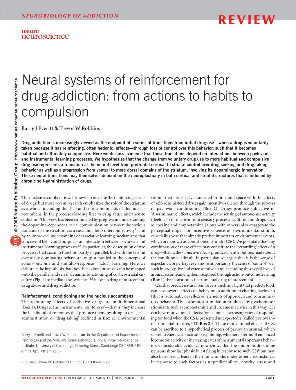 Neural Systems of Reinforcement for Drug Addiction: from Actions to Habits to Compulsion