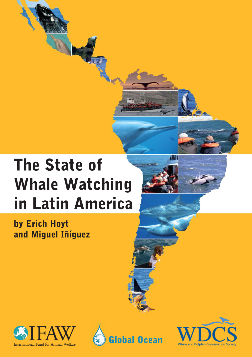 The State of Whale Watching in Latin America by Erich Hoyt and Miguel Iñíguez