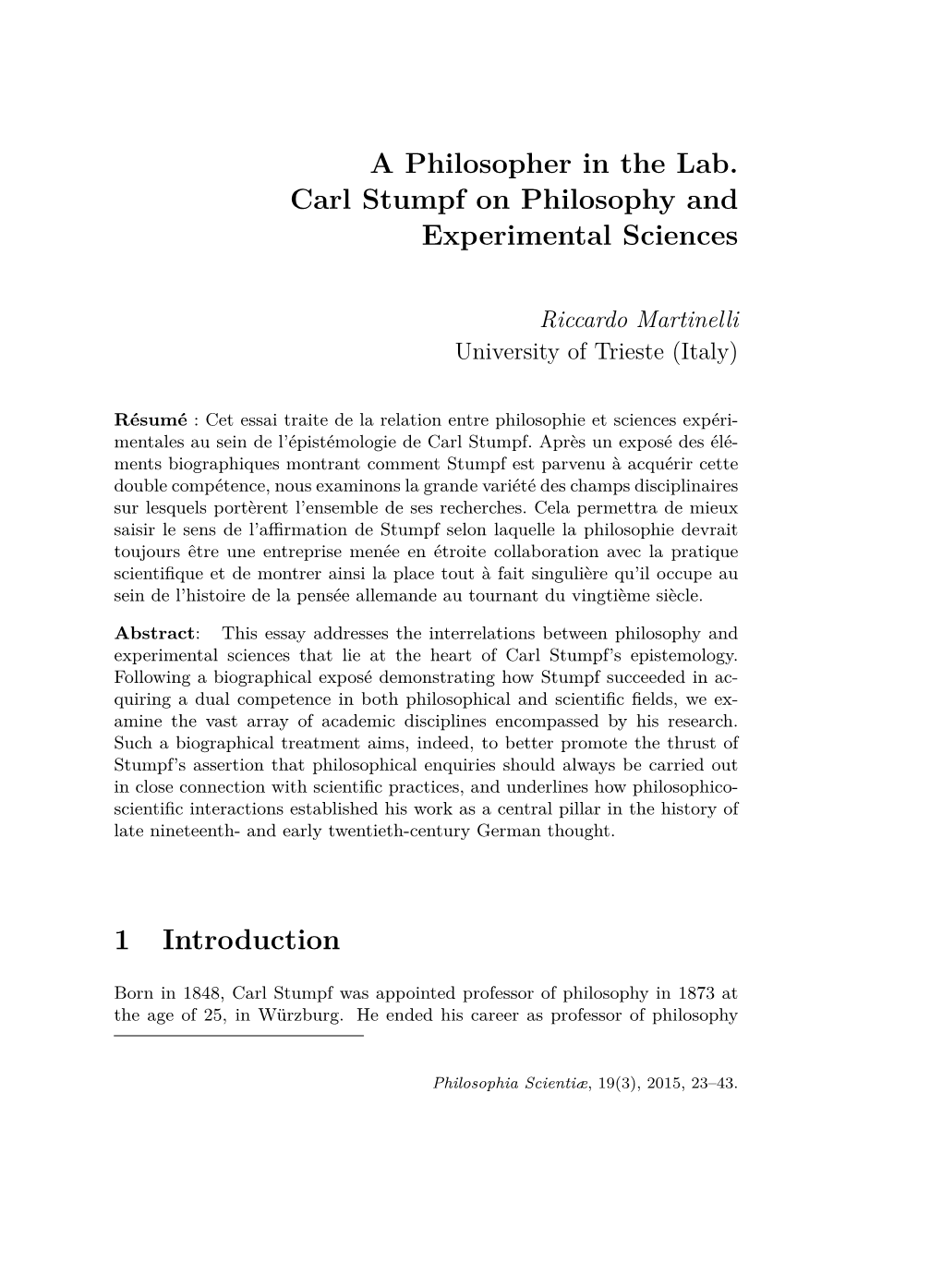 A Philosopher in the Lab. Carl Stumpf on Philosophy and Experimental Sciences