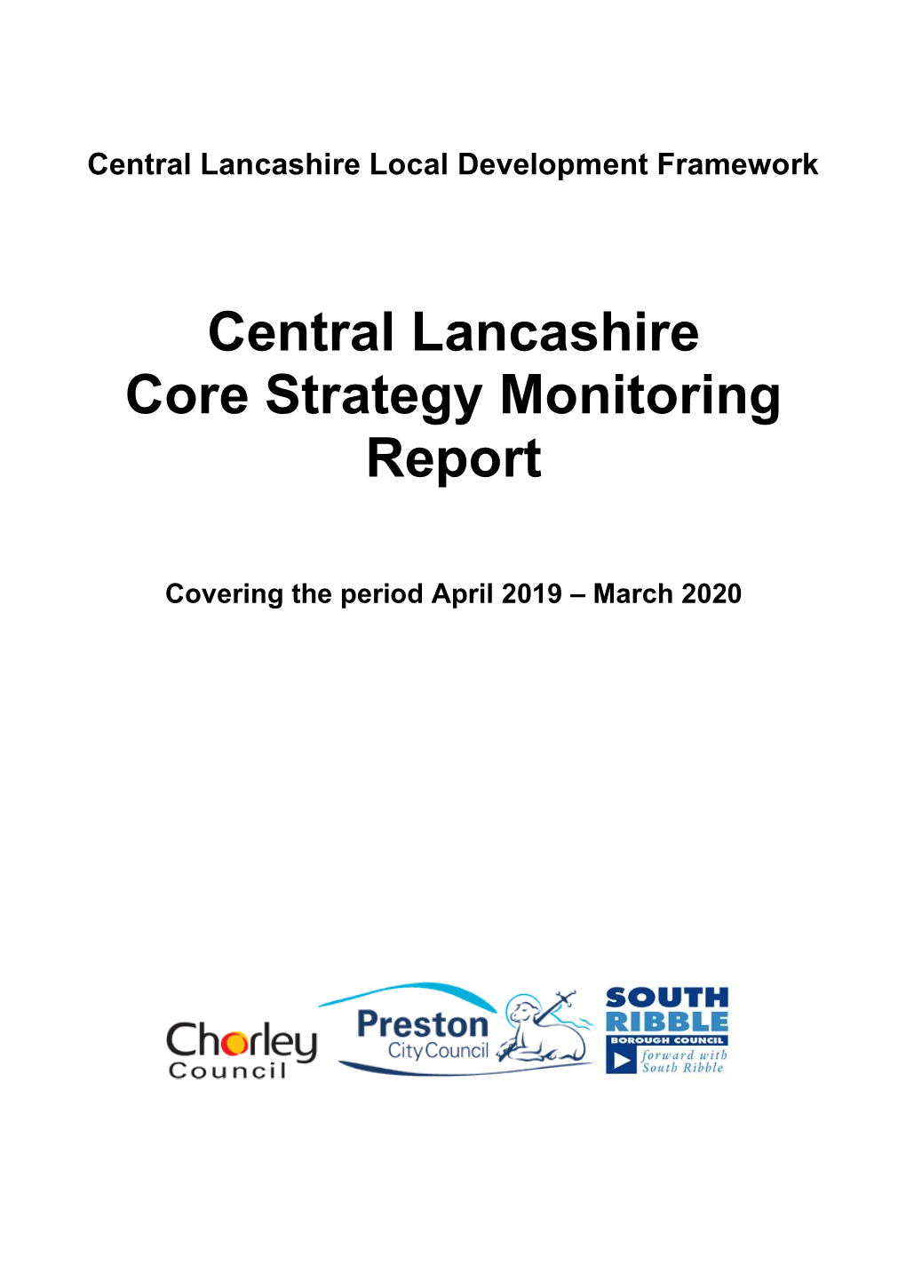 Central Lancashire Core Strategy Monitoring Report