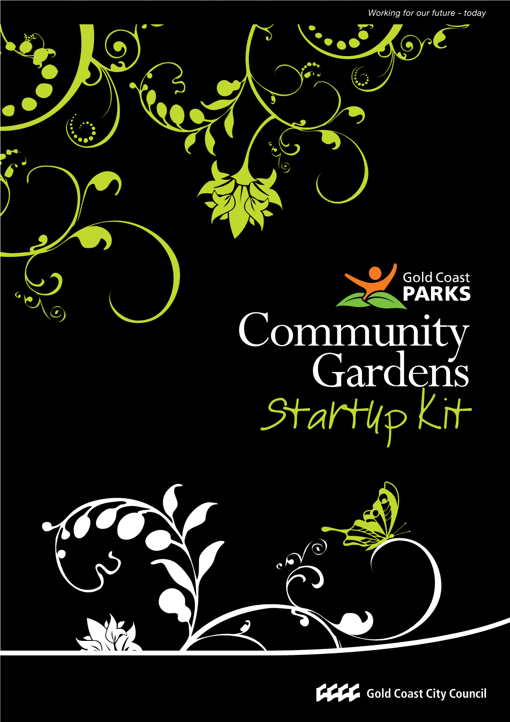 Community Gardens Start up Kit 01 > Connecting Council to Community