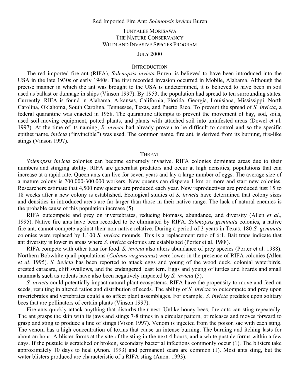 Red Imported Fire Ant: Solenopsis Invicta Buren TUNYALEE MORISAWA the NATURE CONSERVANCY WILDLAND INVASIVE SPECIES PROGRAM JULY 2000