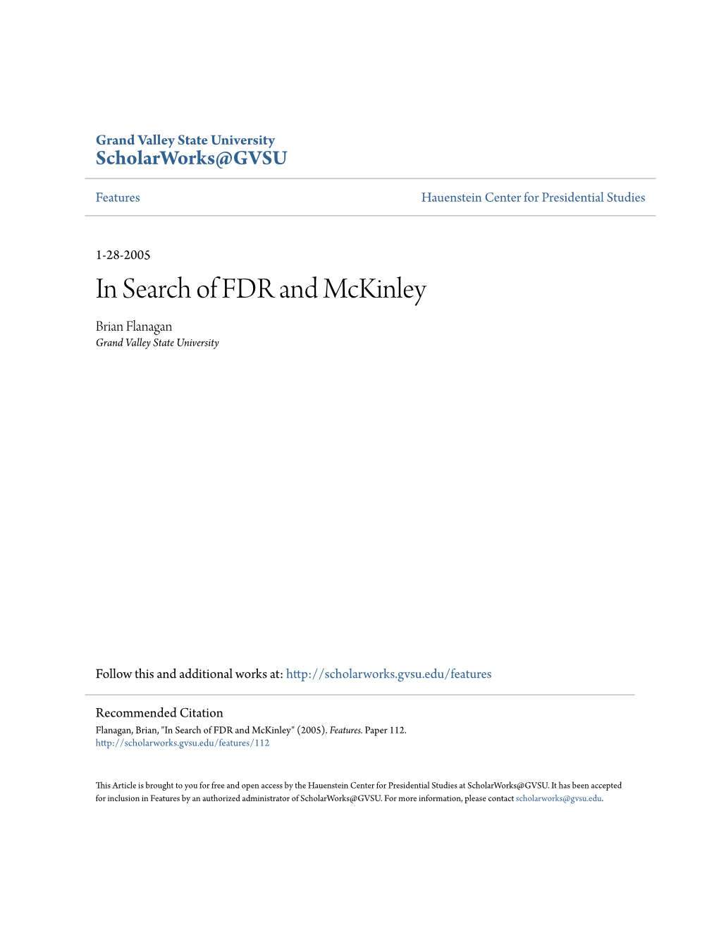 In Search of FDR and Mckinley Brian Flanagan Grand Valley State University