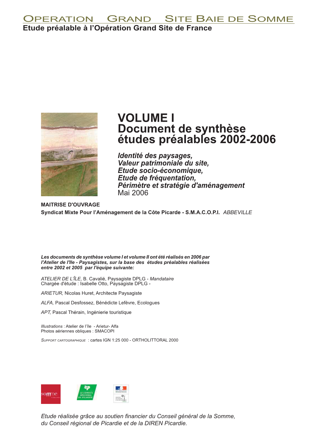 VOLUME I Document De Synthèse Études Préalables 2002-2006