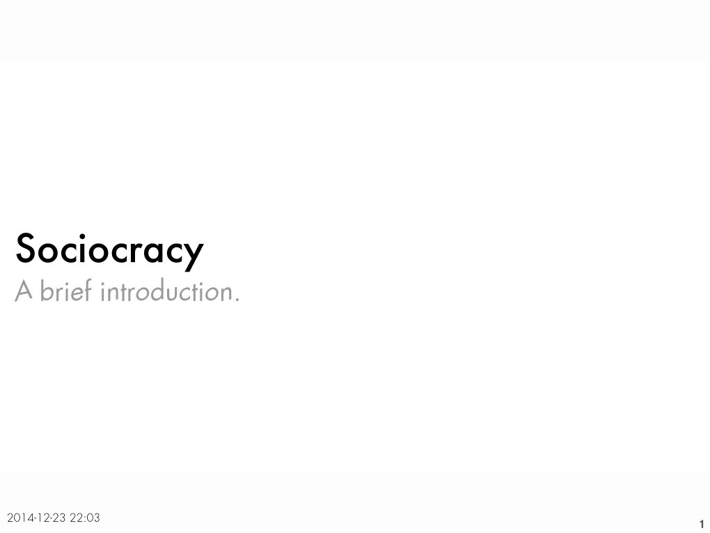 Sociocracy a Brief Introduction