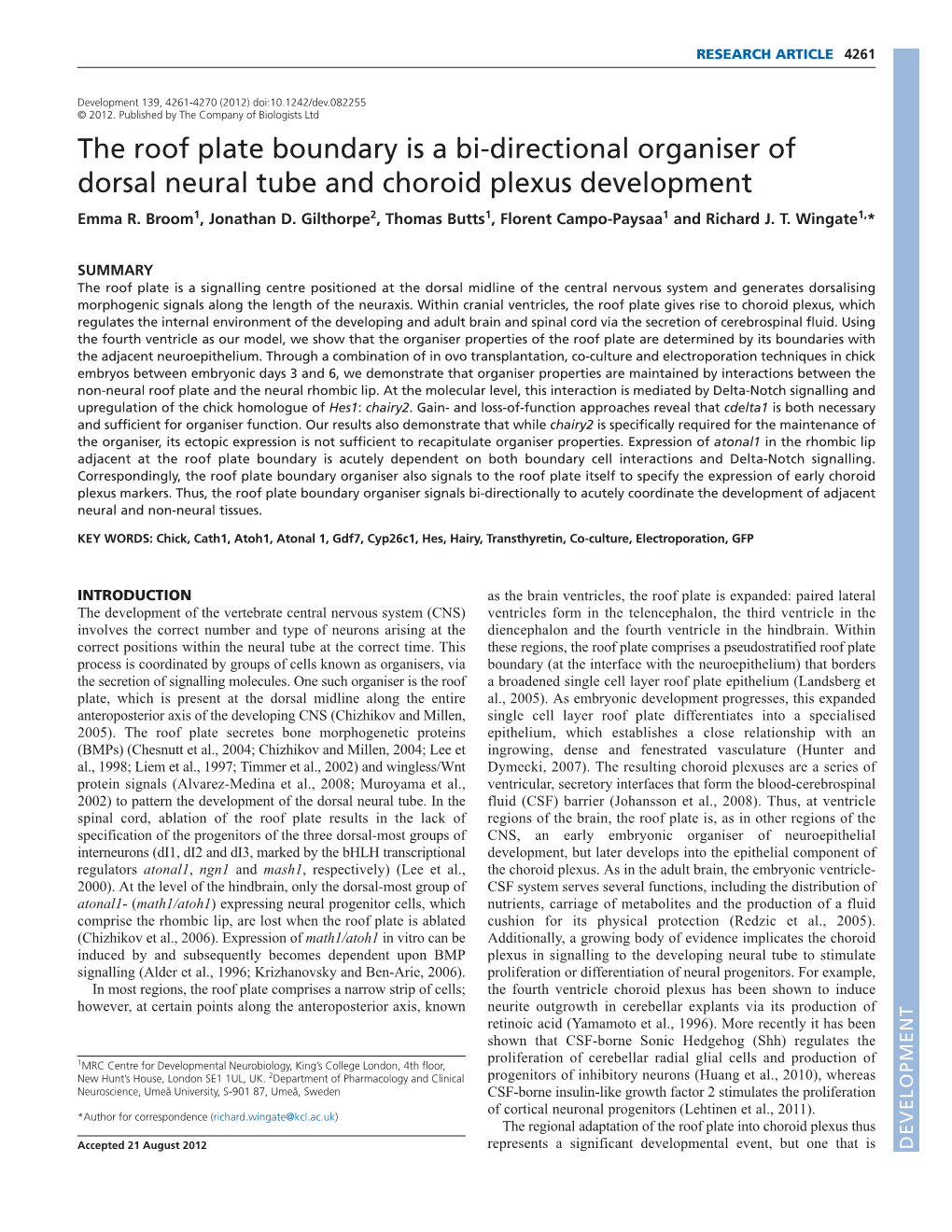 The Roof Plate Boundary Is a Bi-Directional Organiser of Dorsal Neural Tube and Choroid Plexus Development Emma R