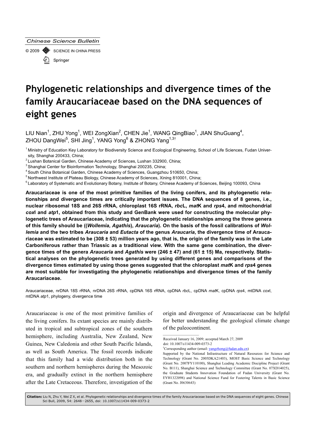 Phylogenetic Relationships and Divergence Times of the Family Araucariaceae Based on the DNA Sequences of Eight Genes