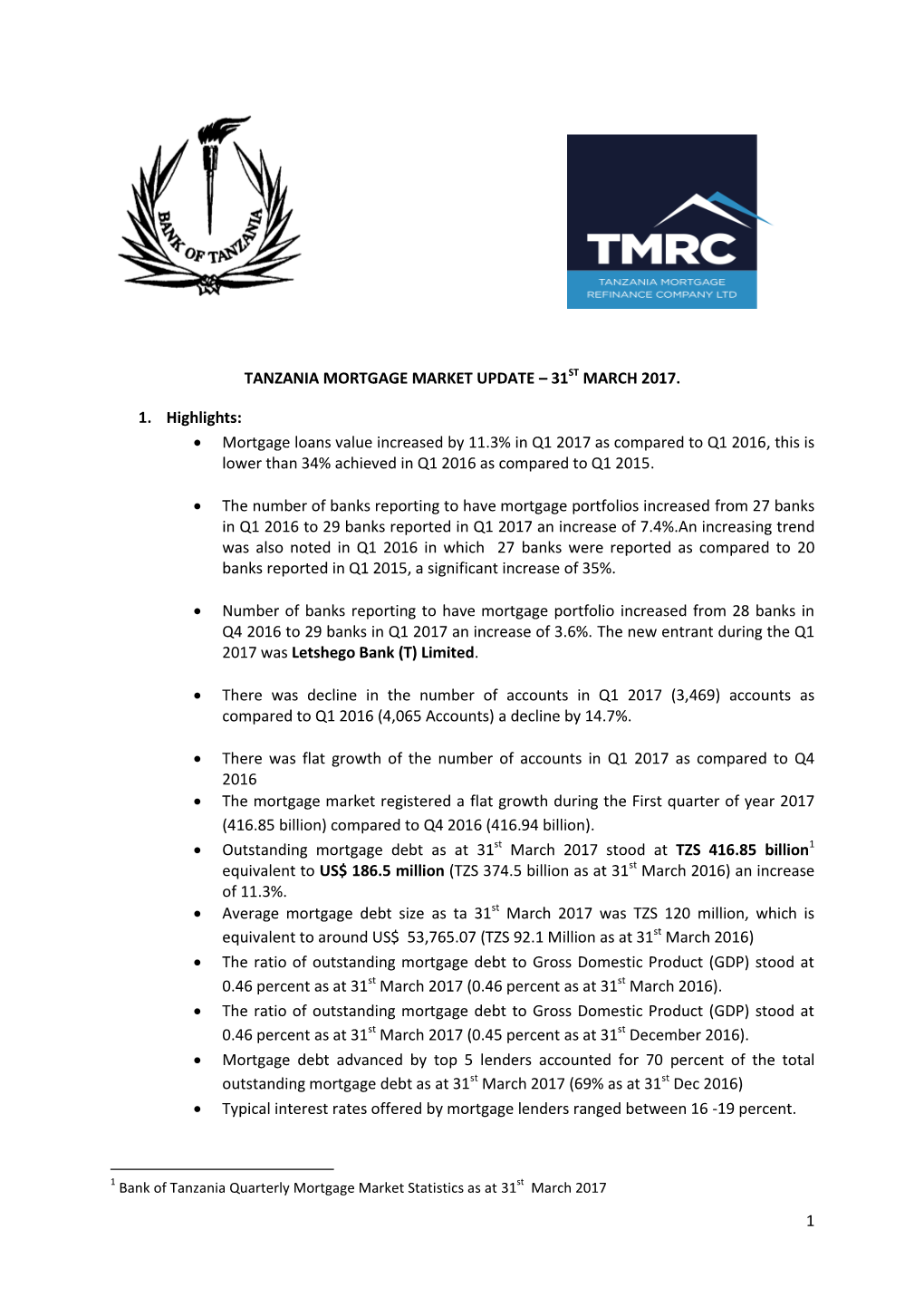 1 Tanzania Mortgage Market Update – 31St March 2017. 1