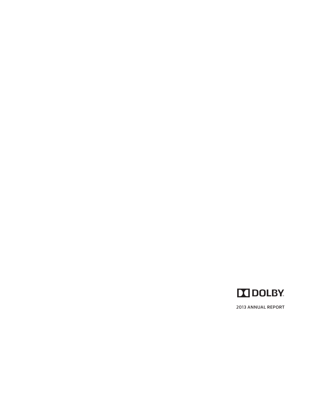 2013 ANNUAL REPORT Dolby.Com