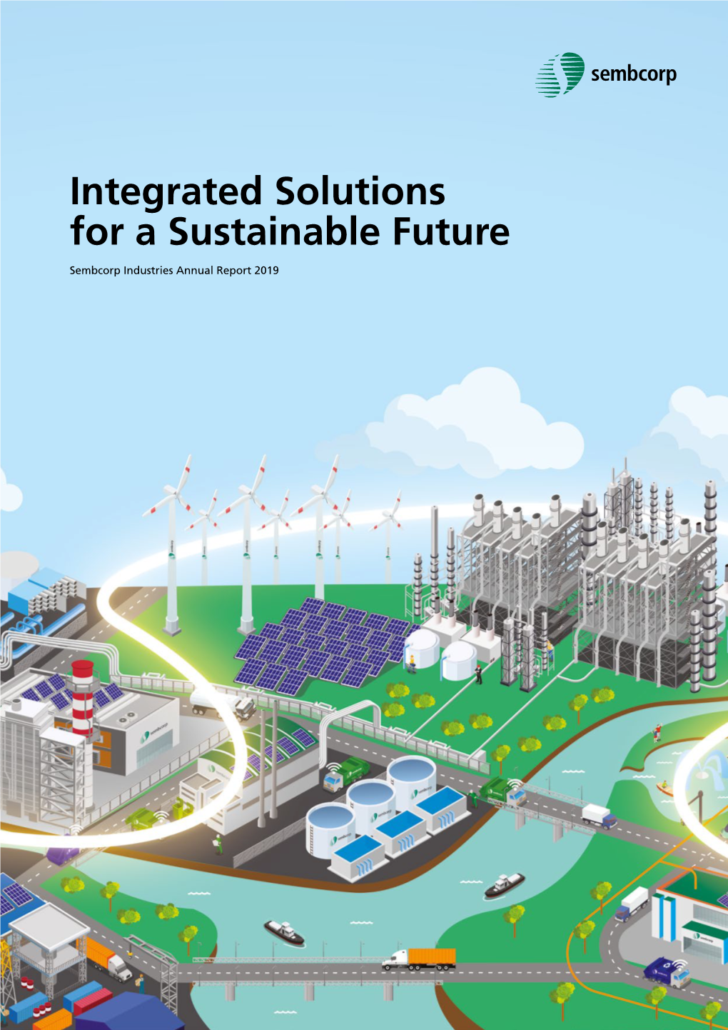 Annual Report 2019 Integrated Solutions for a Sustainable Future