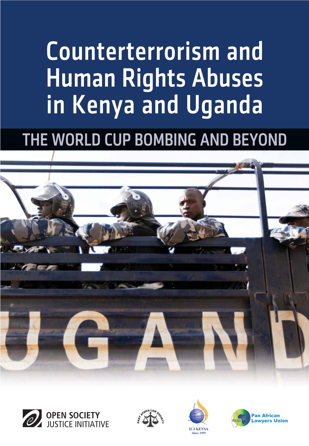 Counterterrorism and Human Rights: Abuses in Kenya and Uganda