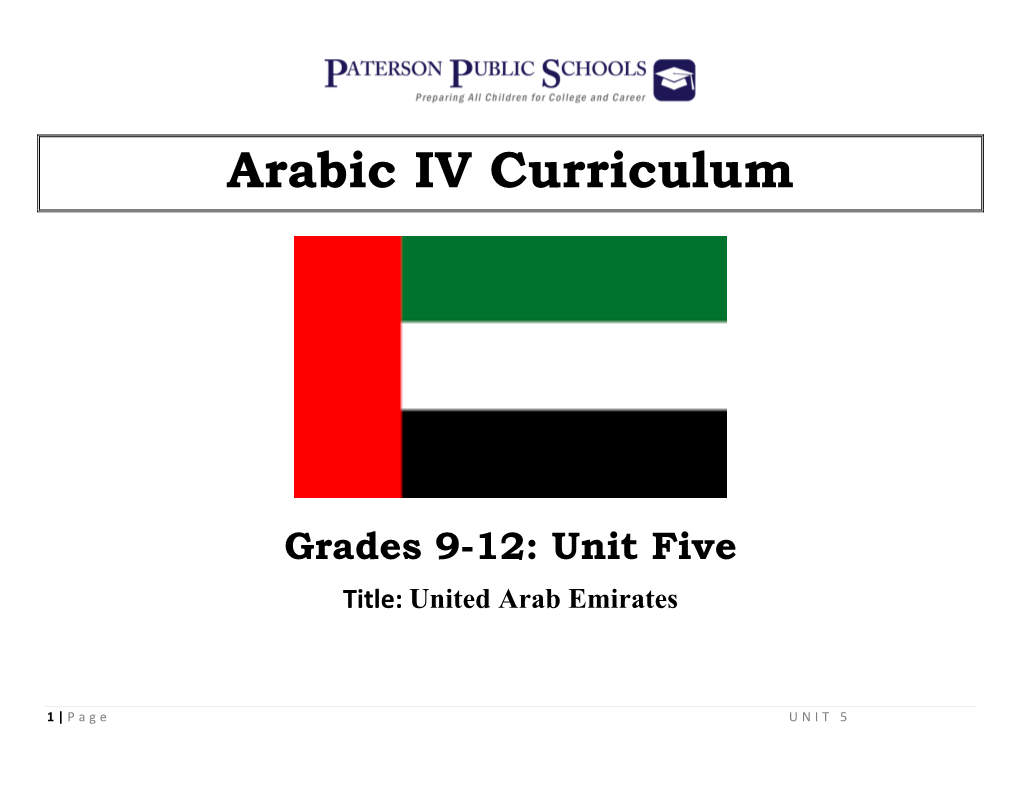 Unit 5 – UAE Unit -6 -Chad, Somalia and Djibouti Unit 7 – Arabic Speaking Diaspora North America