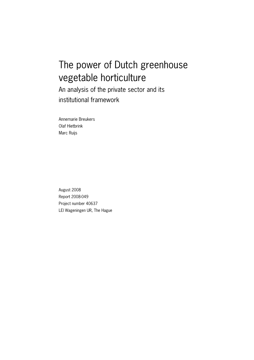 The Power of Dutch Greenhouse Vegetable Horticulture