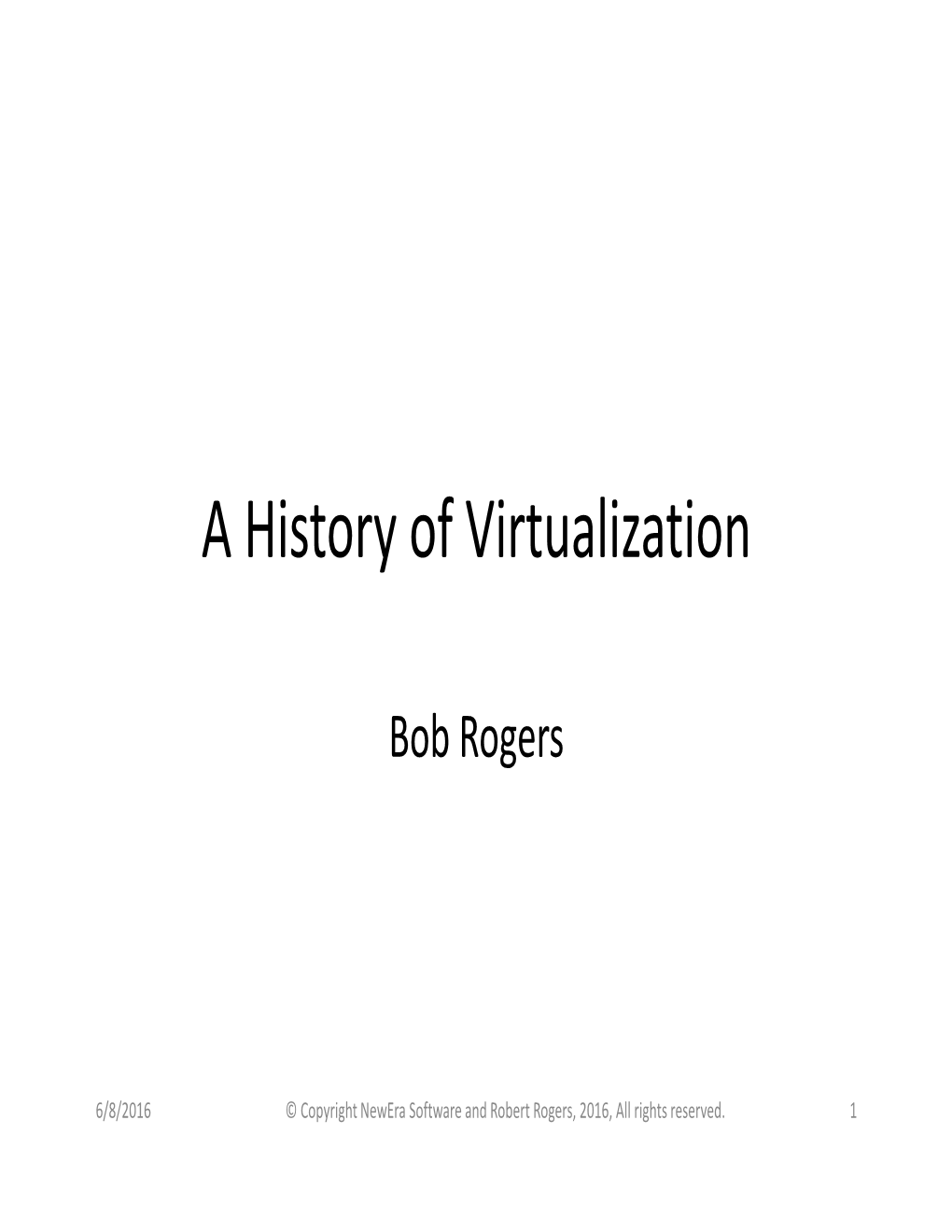 A History of Virtualization