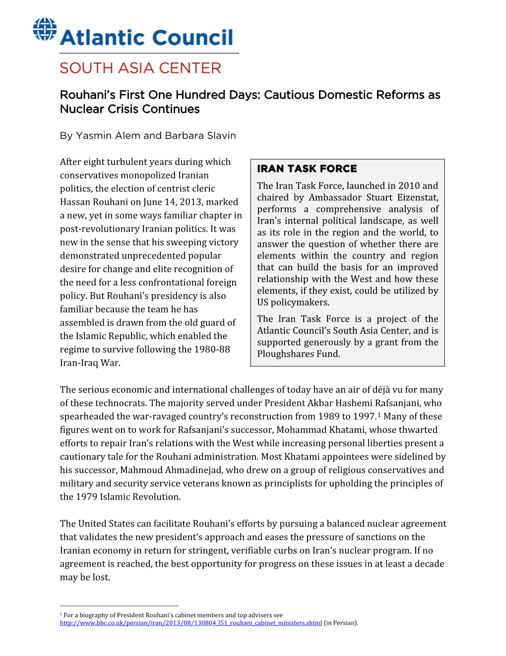 Rouhani's First One Hundred Days: Cautious Domestic Reforms As