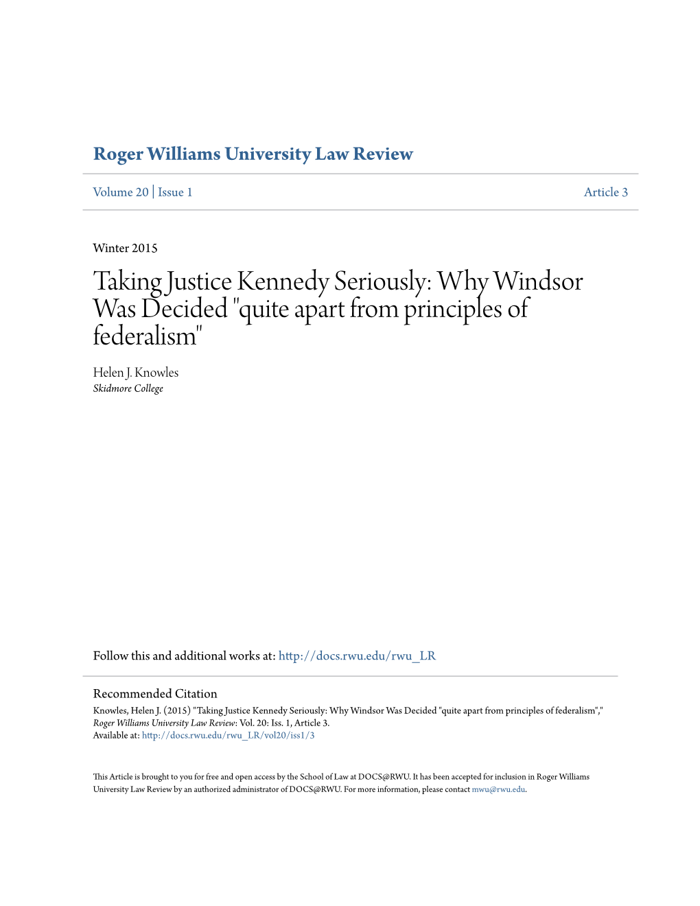 Taking Justice Kennedy Seriously: Why Windsor Was Decided "Quite Apart from Principles of Federalism" Helen J