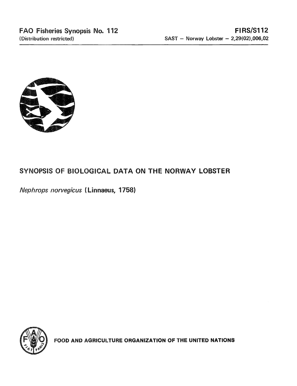 Synopsis of Biological Data on the Norway Lobster Nephrops Norvegicus