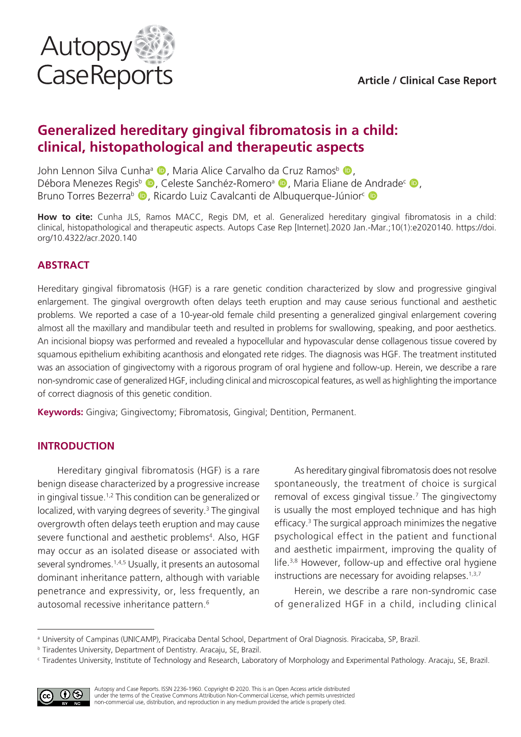 Generalized Hereditary Gingival Fibromatosis in a Child: Clinical, Histopathological and Therapeutic Aspects