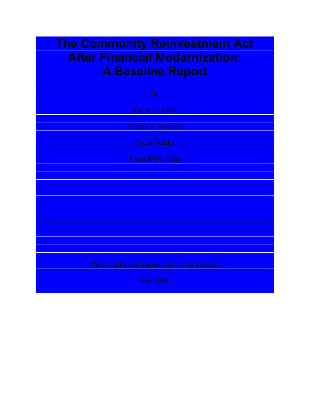 The Community Reinvestment Act After Financial Modernization: a Baseline Report