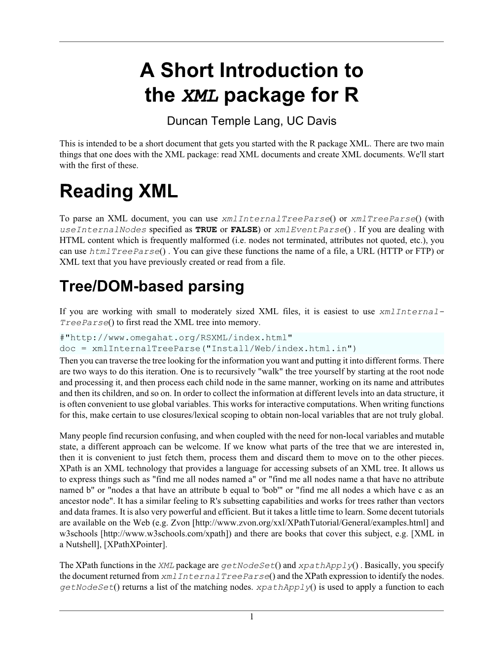 A Short Introduction to the XML Package for R Duncan Temple Lang, UC Davis