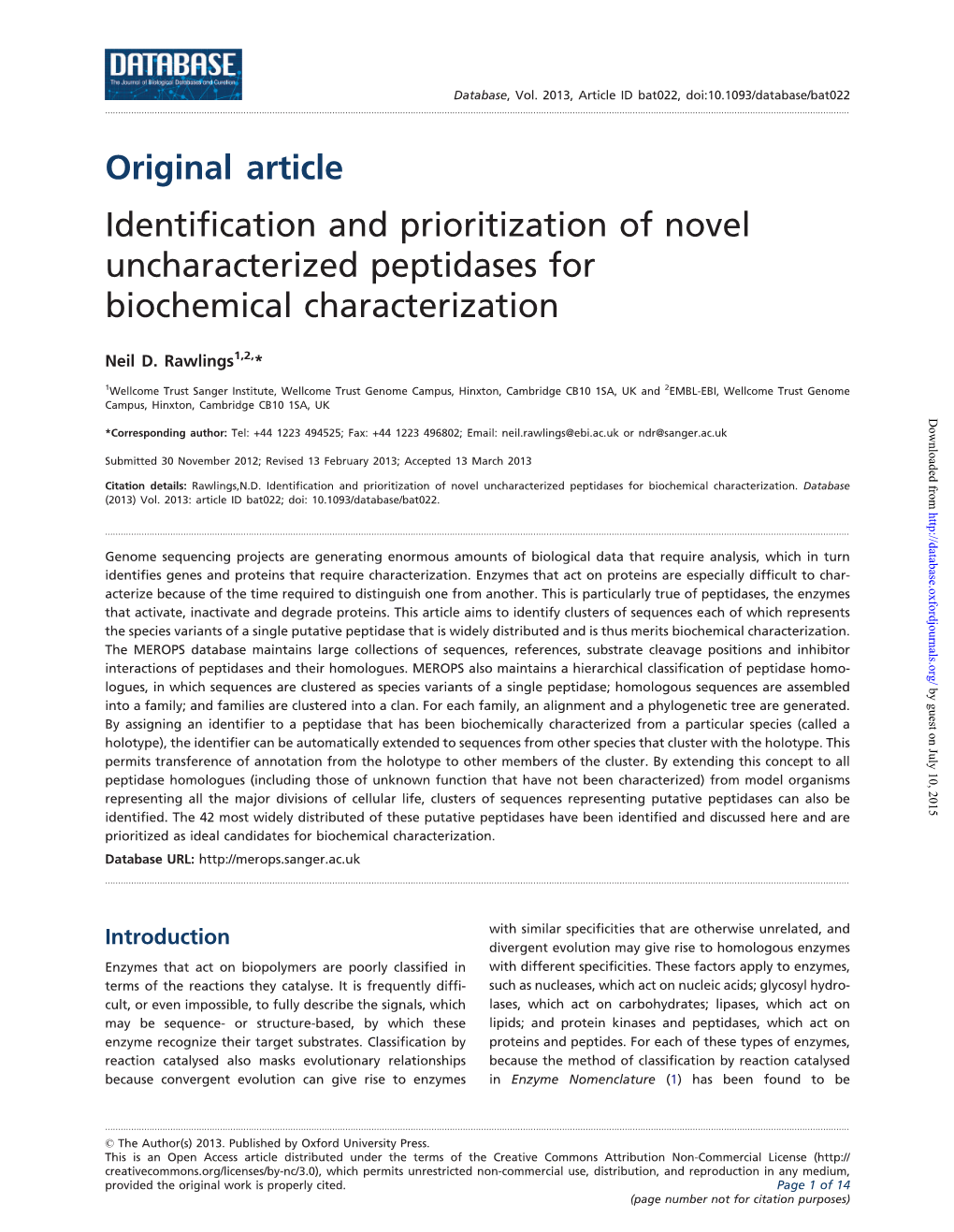 Identification and Prioritization of Novel Uncharacterized Peptidases for Biochemical Characterization