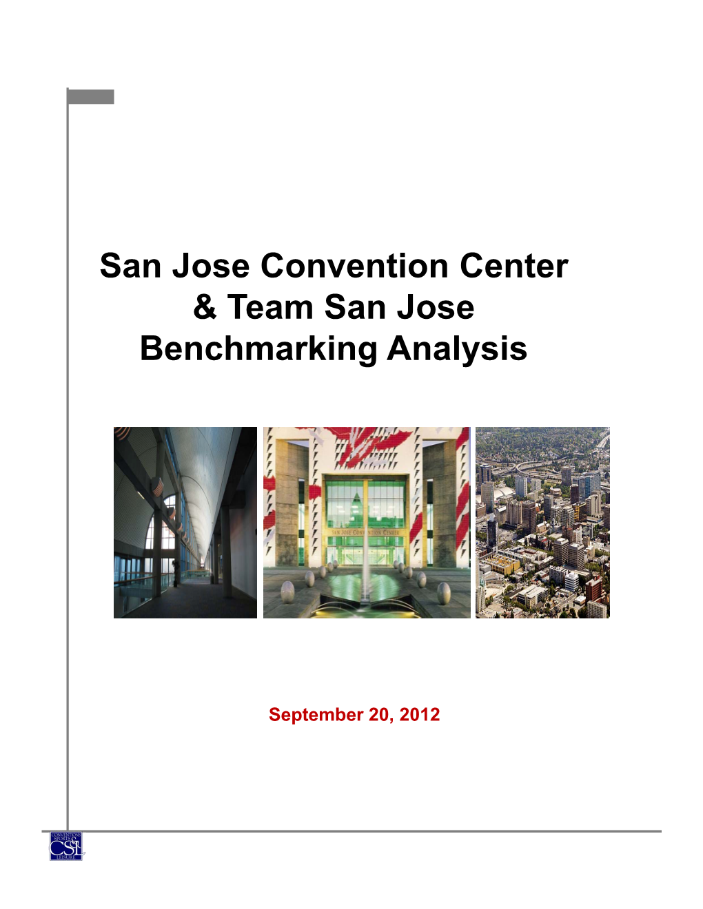 San Jose Convention Center & Team San Jose Benchmarking Analysis