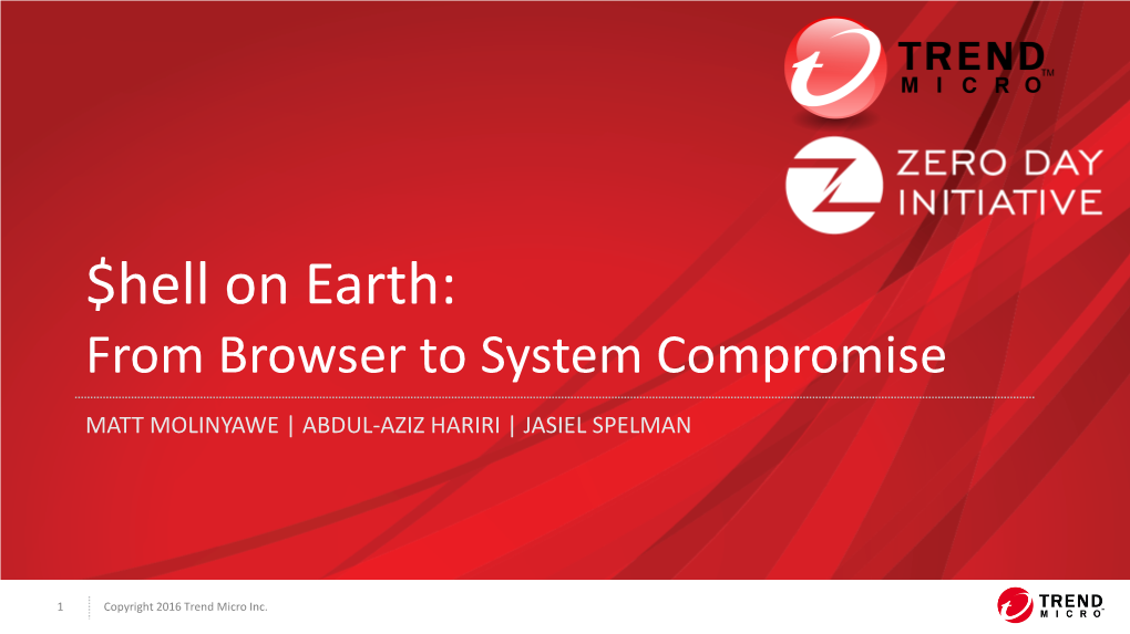 $Hell on Earth: from Browser to System Compromise