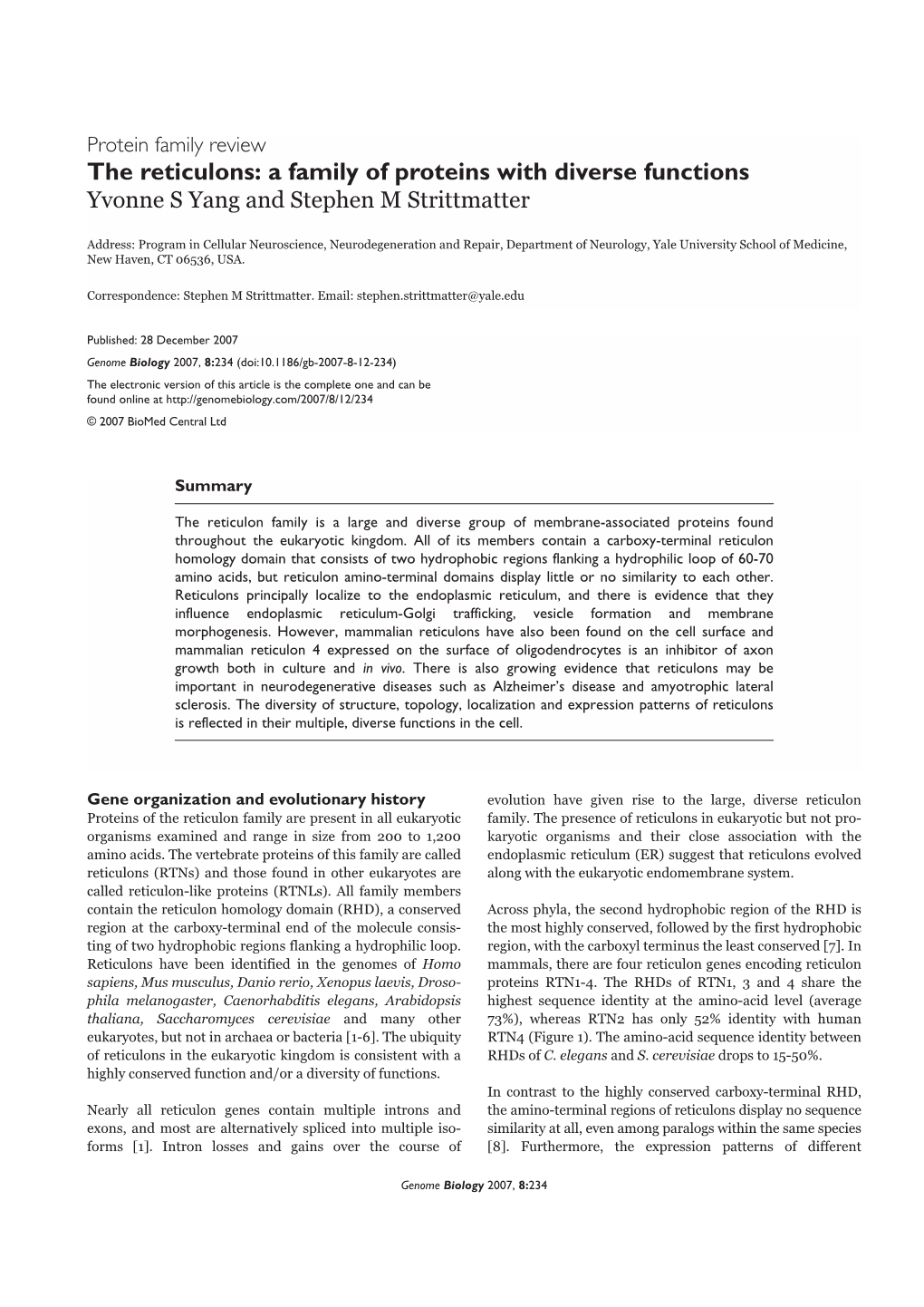 The Reticulons: a Family of Proteins with Diverse Functions Yvonne S Yang and Stephen M Strittmatter