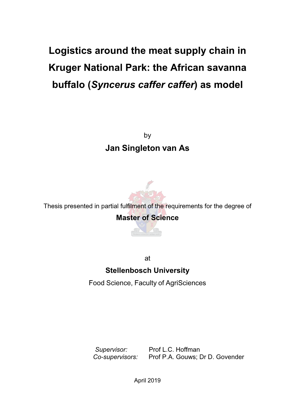 Logistics Around the Meat Supply Chain in Kruger National Park: the African Savanna Buffalo (Syncerus Caffer Caffer) As Model