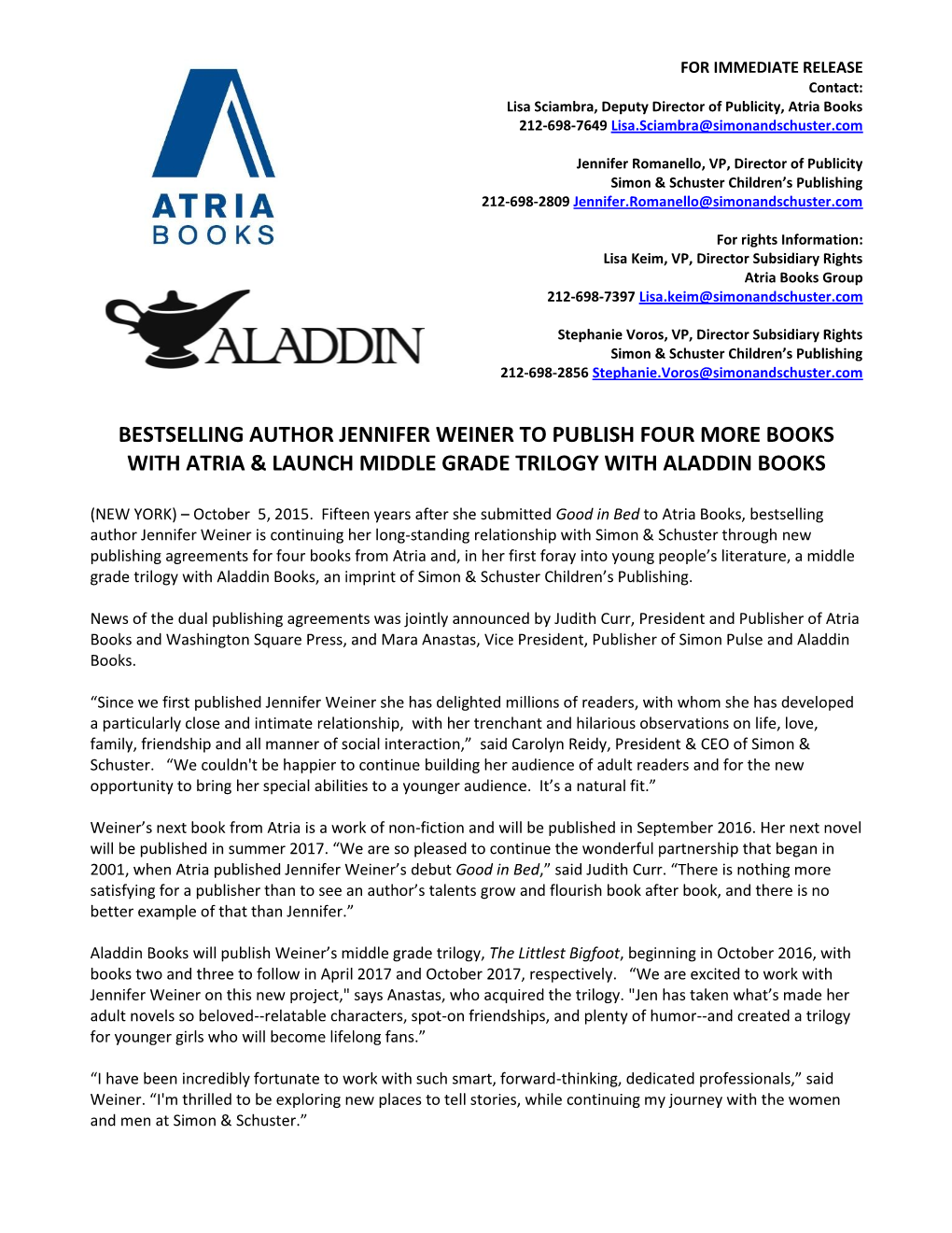 Bestselling Author Jennifer Weiner to Publish Four More Books with Atria & Launch Middle Grade Trilogy with Aladdin Books