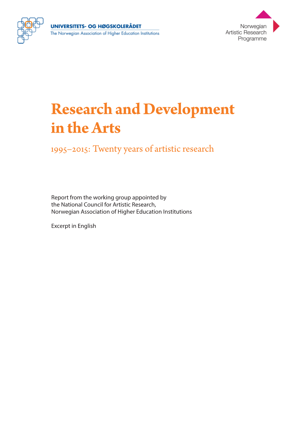 Research and Development in the Arts. 1995-2015