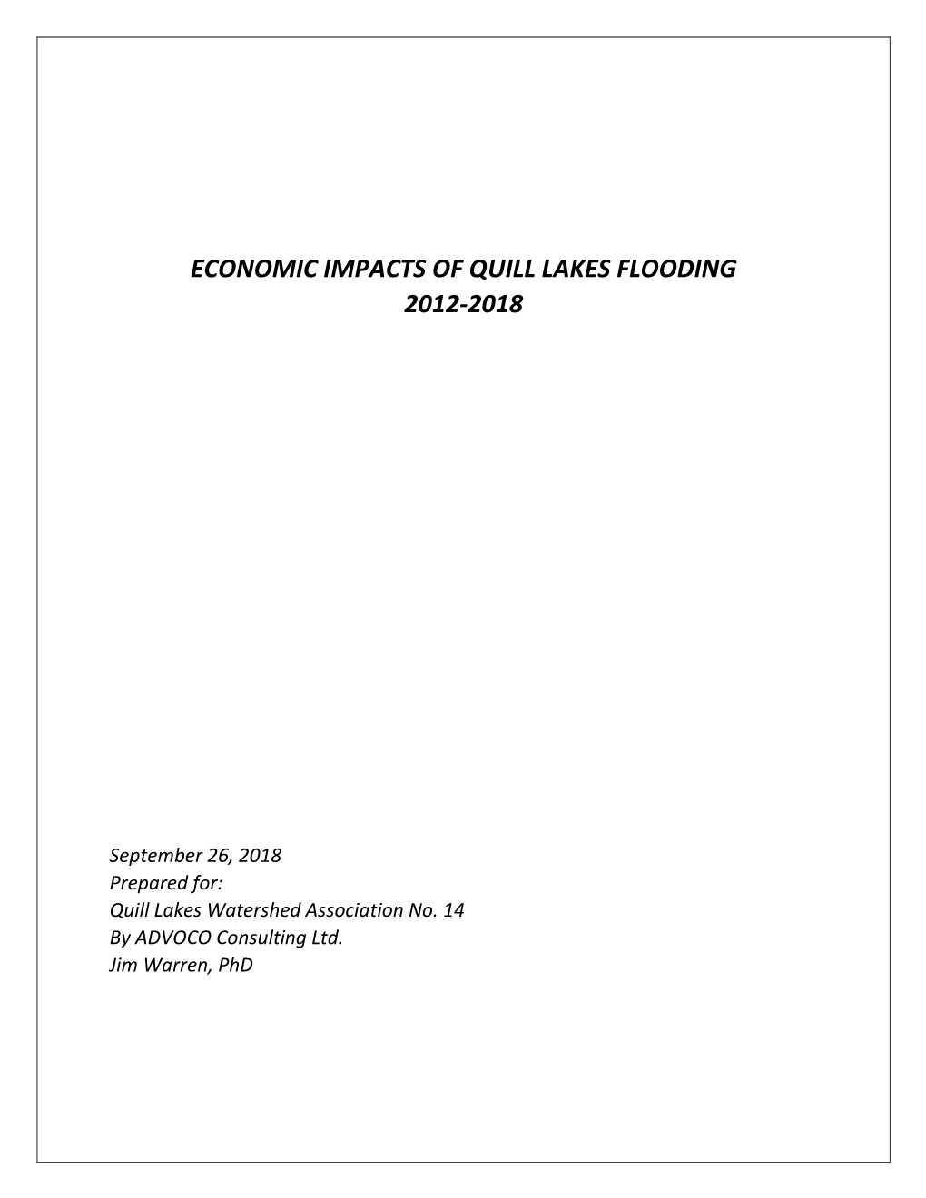 Economic Impacts of Quill Lakes Flooding 2012-2018