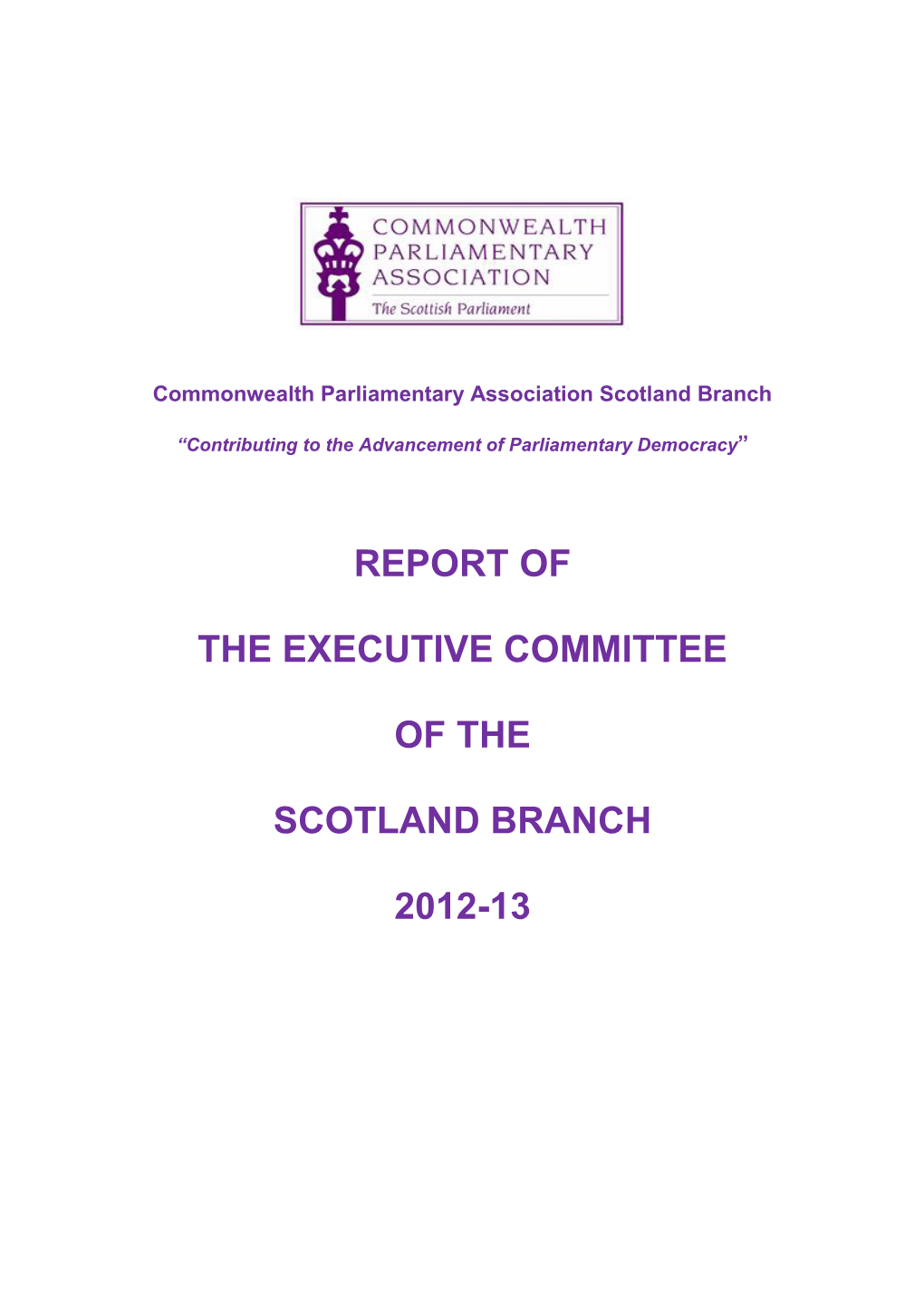 Report of the Executive Committee of the Scotland