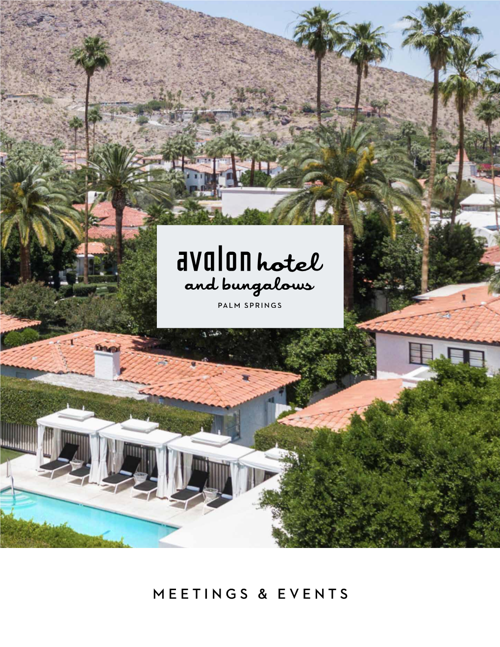 Avalon Hotel & Bungalows Palm Springs Meetings & Events